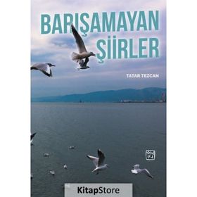 Barışamayan Şiirler- Tatar Tezcan