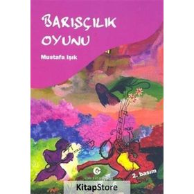 BARIŞÇILIK OYUNU - MUSTAFA IŞIK