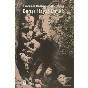 Barışı Hayal Etmek - Francoise Barret-Ducrocq