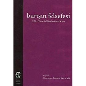 Barışın Felsefesi - İoanna Kuçuradi