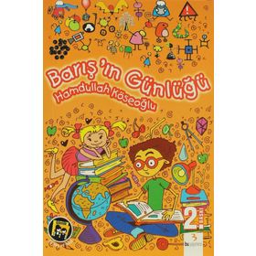 BARIŞ'IN GÜNLÜĞÜ - HAMDULLAH KÖSEOĞLU