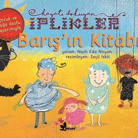 Barış'ın Kitabı - Hayatı Dokuyan İplikler - Nazlı Eda Noyan