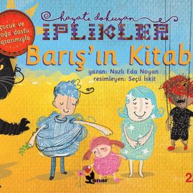 Barış'ın Kitabı - Hayatı Dokuyan İplikler - Nazlı Eda Noyan