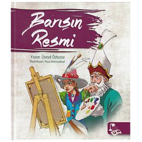 Barışın Resmi - Üseyd Öztuzcu
