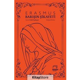 Barışın Şikayeti - Desiderius Erasmus