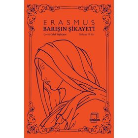Barışın Şikayeti - Desiderius Erasmus