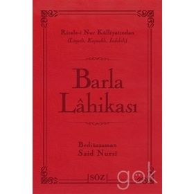 BARLA LAHİKASI (ÇANTA BOY) RISALE-I NUR KÜLLIYATINDAN TERIMLI, LÜGATLI, KAYNAKLI, İNDEKSLI - BEDIÜZZAMAN SAID NURSI