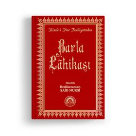 BARLA LAHİKASI (ÇANTA BOY) RISALE-I NUR KÜLLIYATINDAN TERIMLI, LÜGATLI, KAYNAKLI, İNDEKSLI - BEDIÜZZAMAN SAID NURSI