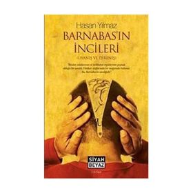 BARNABAS'IN İNCİLERİ (UYANIŞ VE DİRENİŞ) - HASAN YILMAZ (ISBN:9786055646615)