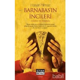 BARNABAS'IN İNCİLERİ (UYANIŞ VE DİRENİŞ) - HASAN YILMAZ (ISBN:9786055646615)