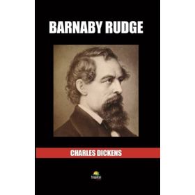 Barnaby Rudge - Charles Dickens