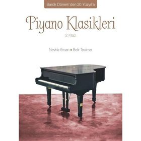 Barok Dönem'den 20. Yüzyıl'a Piyano Klasikleri 2. Kitap - Nevhiz Ercan