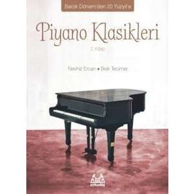 Barok Dönem'den 20. Yüzyıl'a Piyano Klasikleri 2. Kitap - Nevhiz Ercan