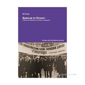 Barolar ve Siyaset - İdil Elveriş