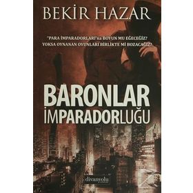Baronlar İmparadorluğu - Bekir Hazar