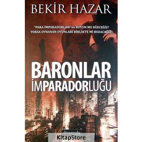 Baronlar İmparadorluğu - Bekir Hazar