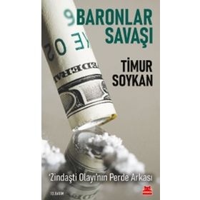 Baronlar Savaşı Zindaşti Olayı’nın Perde Arkası-Timur Soykan