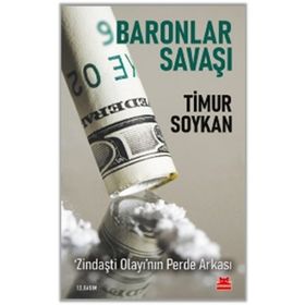 Baronlar Savaşı Zindaşti Olayı’nın Perde Arkası-Timur Soykan