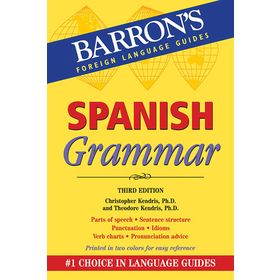 Barron’s Spanish Grammar - Christopher Kendris Theodore Kendris