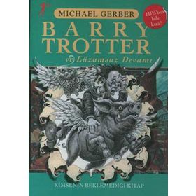 Barry Trotter ve Lüzumsuz Devamı Michael Gerber