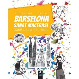 Barselona Sanat Macerası - Alp Gani Oral