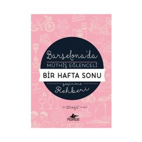 Barselona'da Müthiş Eğlenceli Bir Hafta Sonu Geçirme Rehberi - Mr Wonderful