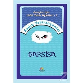 Barsisa - Sadık Yalsızuçanlar