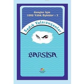 Barsisa - Sadık Yalsızuçanlar