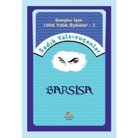 Barsisa - Sadık Yalsızuçanlar