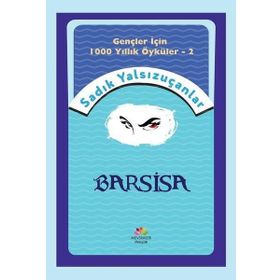 Barsisa - Sadık Yalsızuçanlar