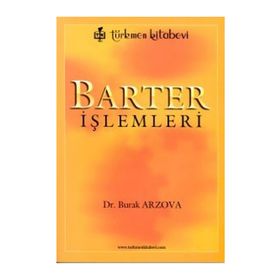BARTER İŞLEMLERİ - SABRI BURAK ARZOVA