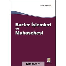 Barter İşlemleri ve Muhasebesi - Mahmut Vefa Toroslu