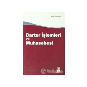 Barter İşlemleri ve Muhasebesi - Mahmut Vefa Toroslu