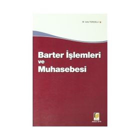 Barter İşlemleri ve Muhasebesi - Mahmut Vefa Toroslu