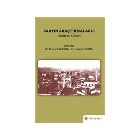 Bartın Araştırmaları 1 Tarih ve Kültür-Hiperlink Yayınları