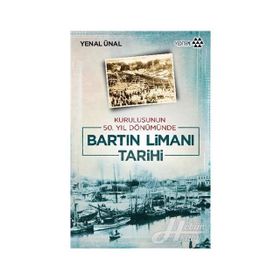 Bartın Limanı Tarihi - Yenal Ünal
