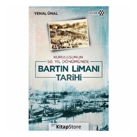 Bartın Limanı Tarihi - Yenal Ünal