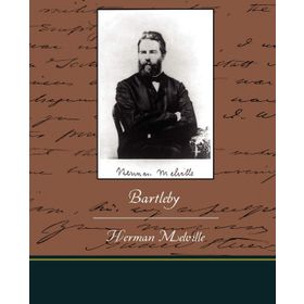 Bartleby - herman merville
