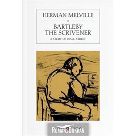 Bartleby The Scrivener - Herman Melville