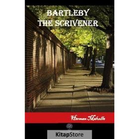 Bartleby The Scrivener - Herman Melville