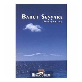 BARUT SEYYARE - SÜREYYA ERSOY