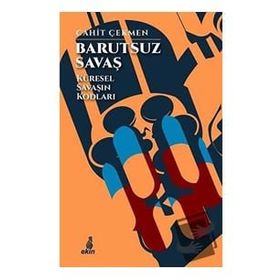 Barutsuz Savaş - Cahit Çekmen