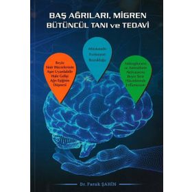 Baş Ağrıları Migren Bütüncül Tanı ve Tedavi - Nobel Tıp Kitabevleri