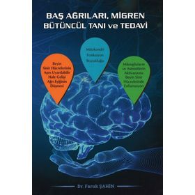 Baş Ağrıları Migren Bütüncül Tanı ve Tedavi - Nobel Tıp Kitabevleri