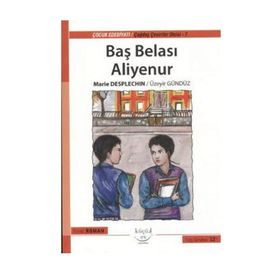 BAŞ BELASI ALIYENUR - MARIE DESPLECHIN