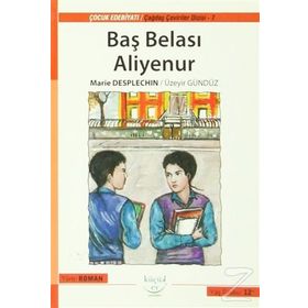 BAŞ BELASI ALIYENUR - MARIE DESPLECHIN