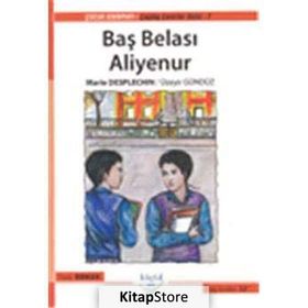 BAŞ BELASI ALIYENUR - MARIE DESPLECHIN