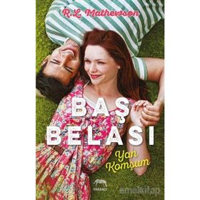 Baş Belası Yan Komşum - R. L. Mathewson