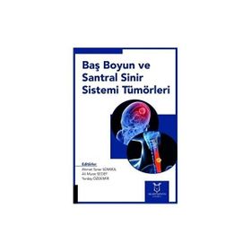 Baş Boyun ve Santral Sinir Sistemi Tümörleri - Ahmet Sezer