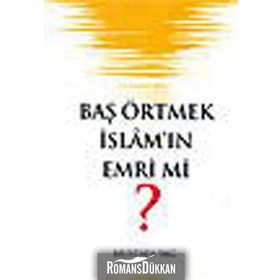 BAŞ ÖRTMEK İSLAM´IN EMRI MI? - MUSTAFA SAĞ